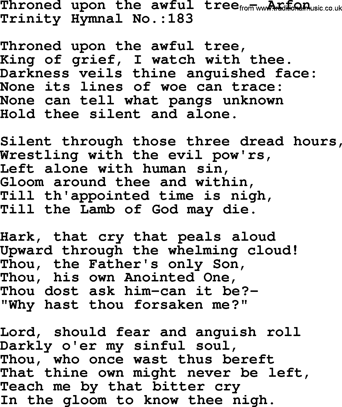 Trinity Hymnal Hymn: Throned Upon The Awful Tree--Arfon, lyrics with midi music