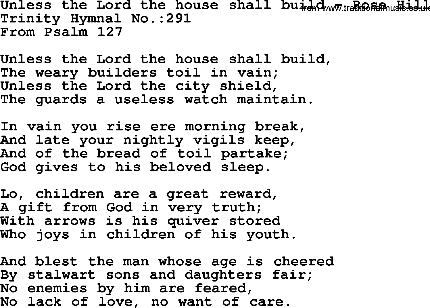 Trinity Hymnal Hymn: Unless The Lord The House Shall Build--Rose Hill, lyrics with midi music