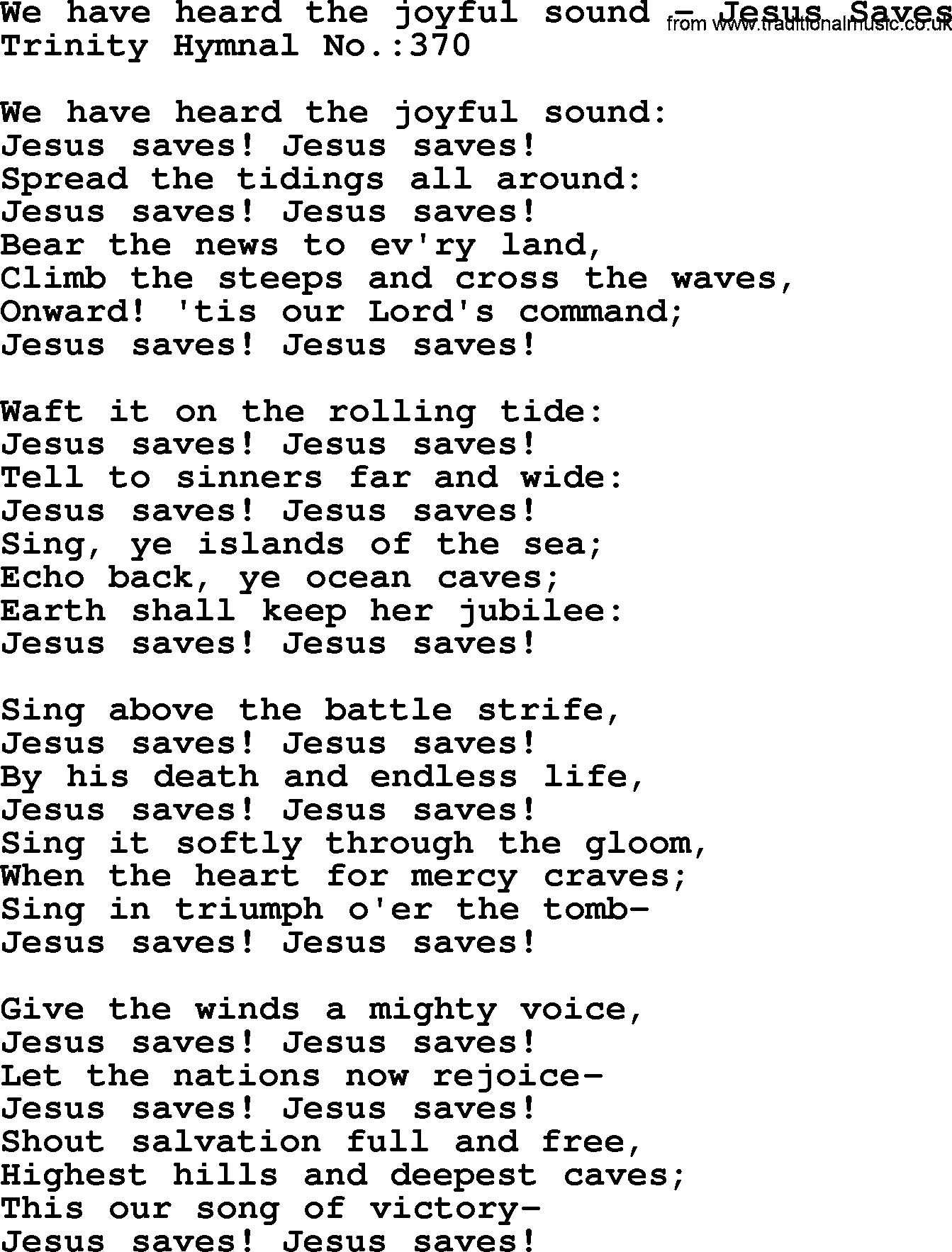 Trinity Hymnal Hymn: We Have Heard The Joyful Sound--Jesus Saves, lyrics with midi music