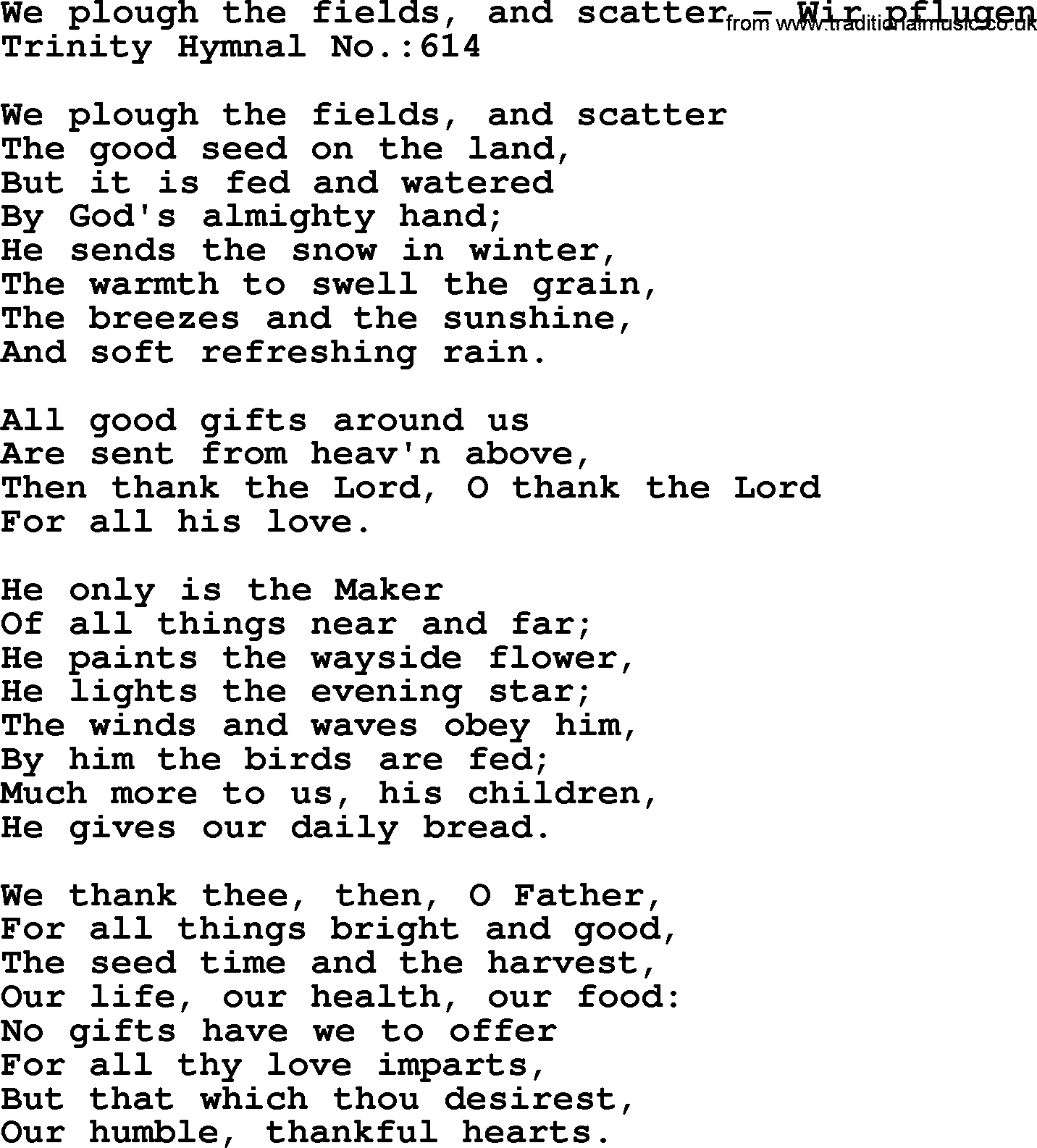 Trinity Hymnal Hymn: We Plough The Fields, And Scatter--Wir Pflugen, lyrics with midi music