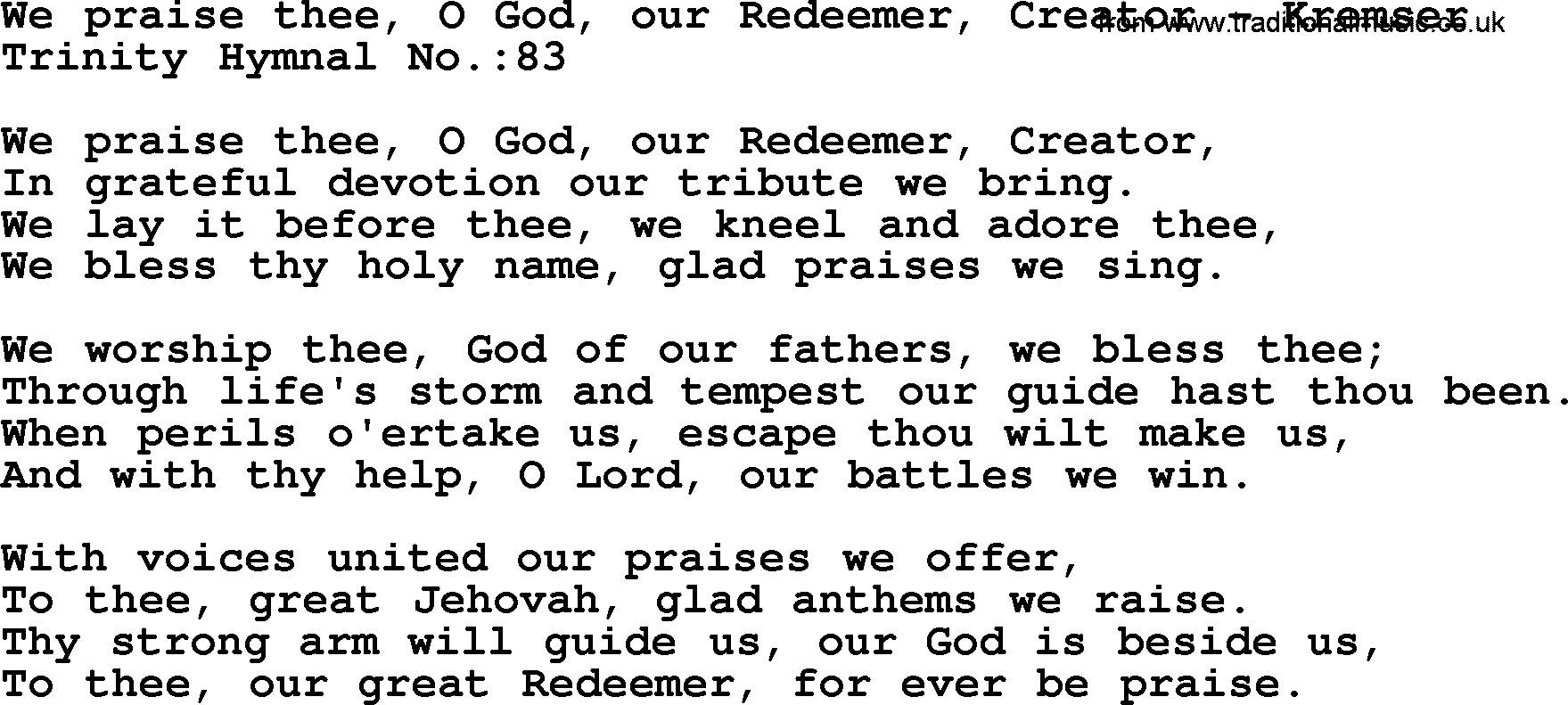 Trinity Hymnal Hymn: We Praise Thee, O God, Our Redeemer, Creator--Kremser, lyrics with midi music