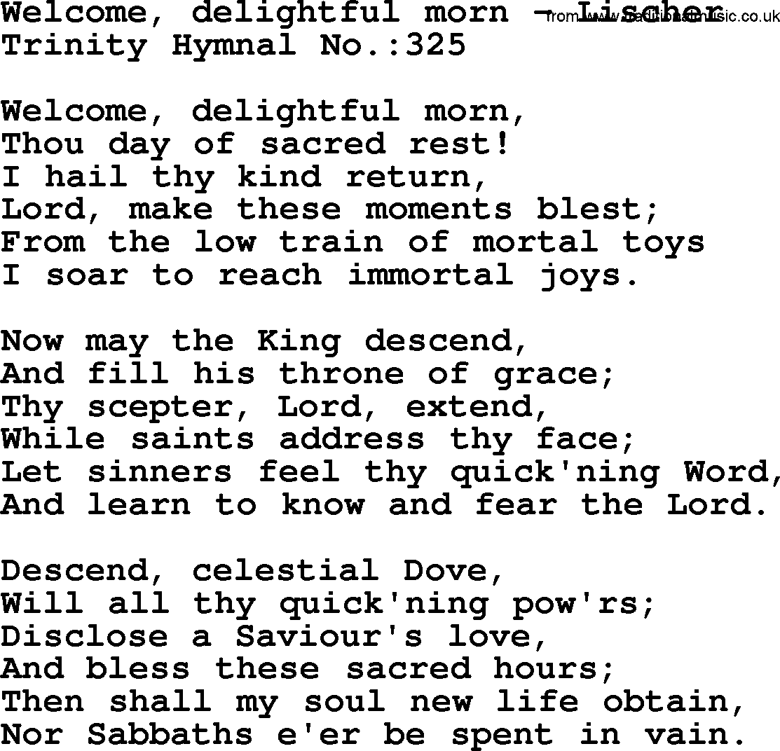 Trinity Hymnal Hymn: Welcome, Delightful Morn--Lischer, lyrics with midi music