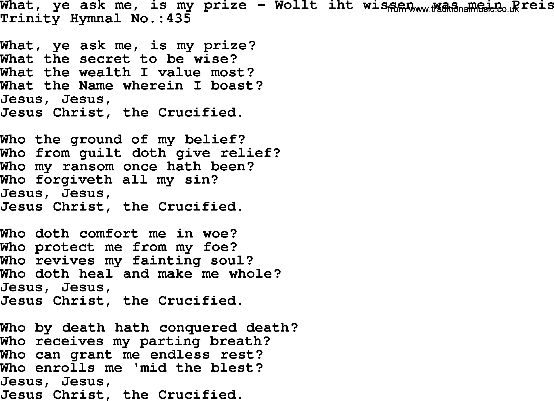 Trinity Hymnal Hymn: What, Ye Ask Me, Is My Prize--Wollt Iht Wissen, Was Mein Preis, lyrics with midi music