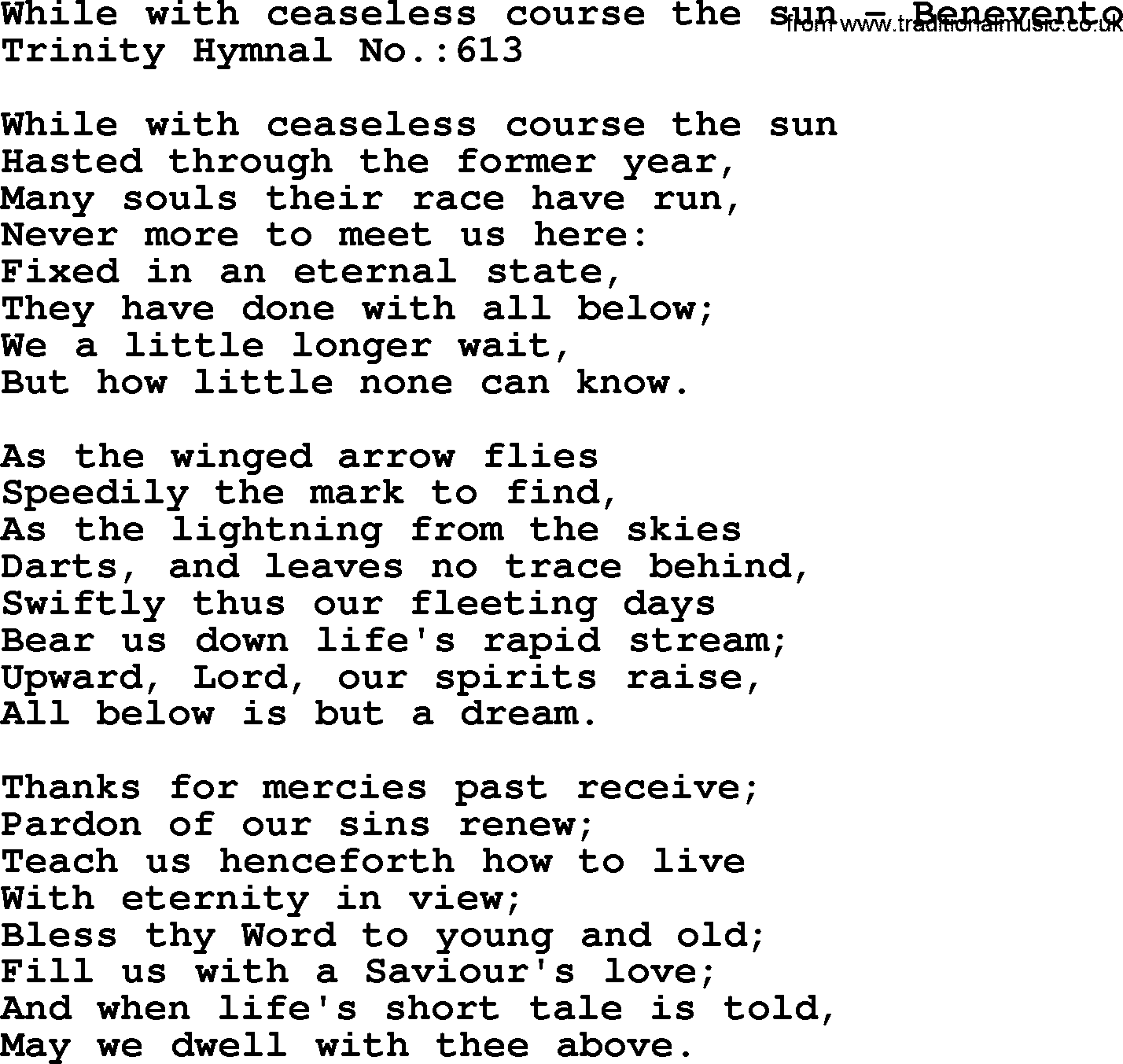 Trinity Hymnal Hymn: While With Ceaseless Course The Sun--Benevento, lyrics with midi music