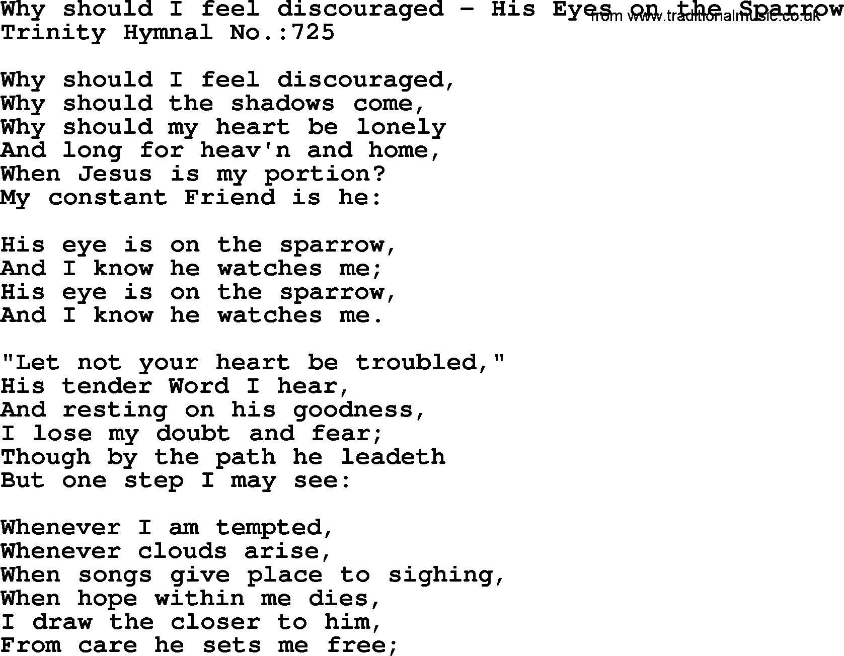 Trinity Hymnal Hymn: Why Should I Feel Discouraged--His Eyes On The Sparrow, lyrics with midi music