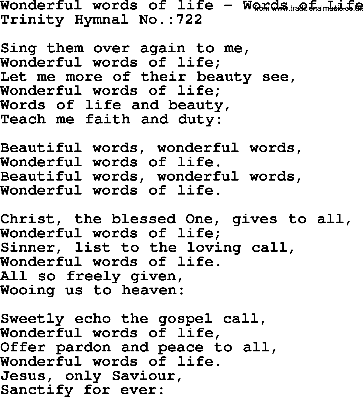 Trinity Hymnal Hymn: Wonderful Words Of Life--Words Of Life, lyrics with midi music