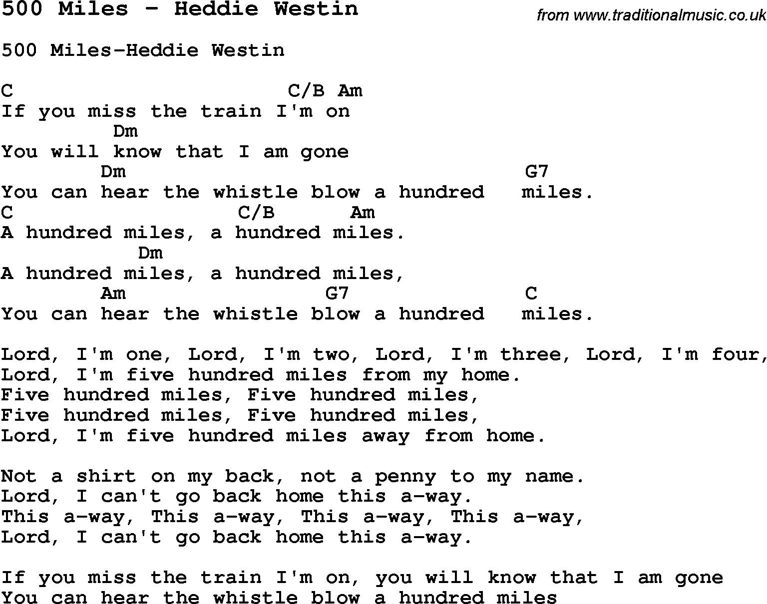 Song 500 Miles by Heddie Westin, with lyrics for vocal performance and accompaniment chords for Ukulele, Guitar Banjo etc.