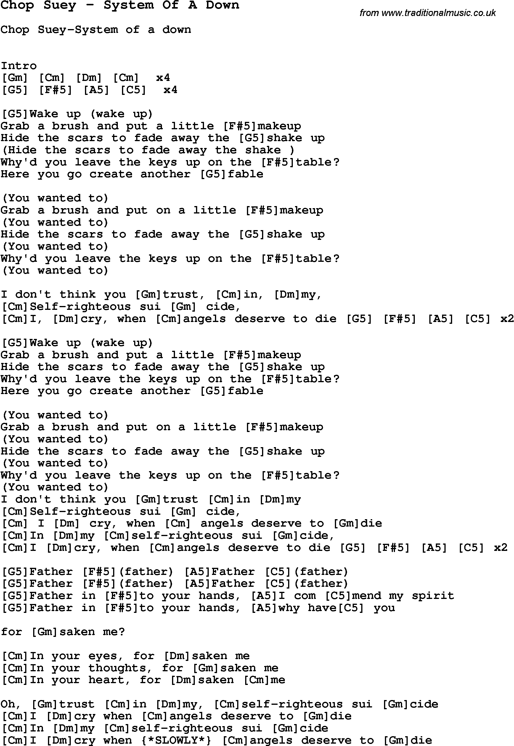 Song Chop Suey by System Of A Down, with lyrics for vocal performance and accompaniment chords for Ukulele, Guitar Banjo etc.