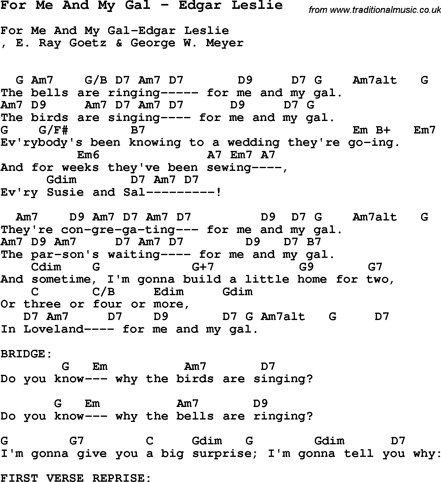 Song For Me And My Gal by Edgar Leslie, with lyrics for vocal performance and accompaniment chords for Ukulele, Guitar Banjo etc.