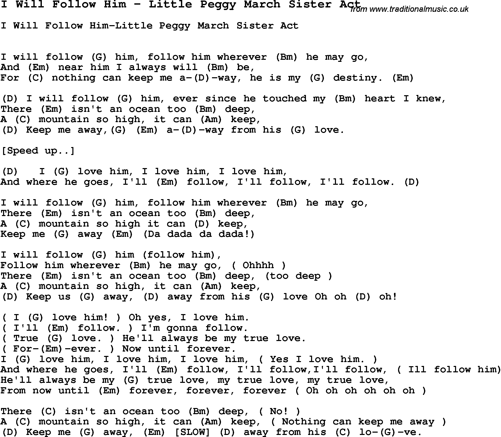 Song I Will Follow Him by Little Peggy March Sister Act, with lyrics for vocal performance and accompaniment chords for Ukulele, Guitar Banjo etc.