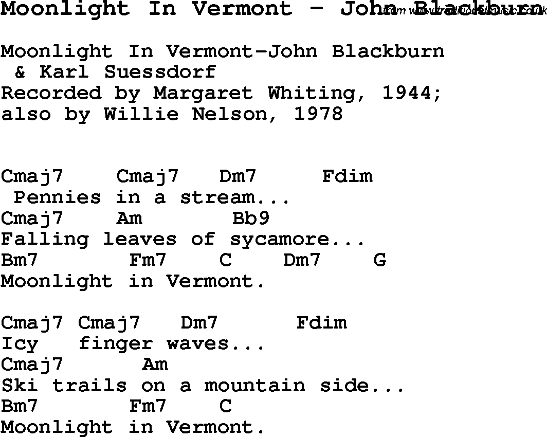 Song Moonlight In Vermont by John Blackburn, with lyrics for vocal performance and accompaniment chords for Ukulele, Guitar Banjo etc.