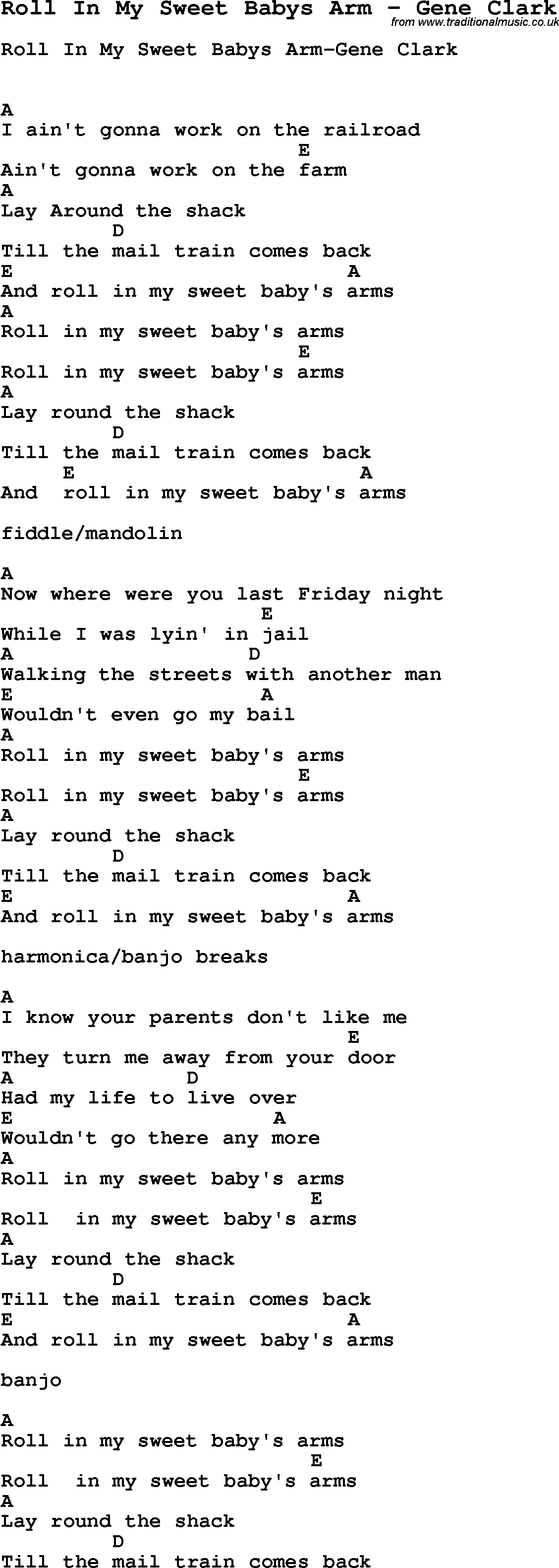 Song Roll In My Sweet Babys Arm by Gene Clark, with lyrics for vocal performance and accompaniment chords for Ukulele, Guitar Banjo etc.