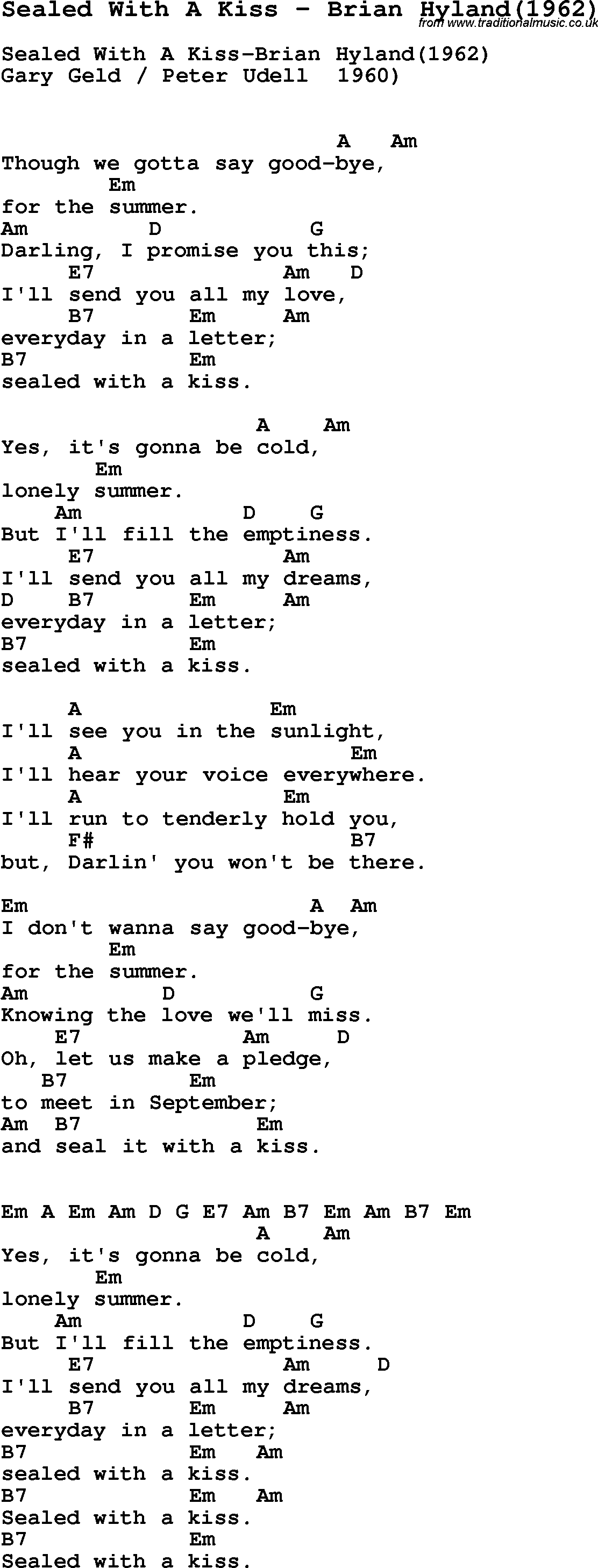 Song Sealed With A Kiss by Brian Hyland(1962), with lyrics for vocal performance and accompaniment chords for Ukulele, Guitar Banjo etc.
