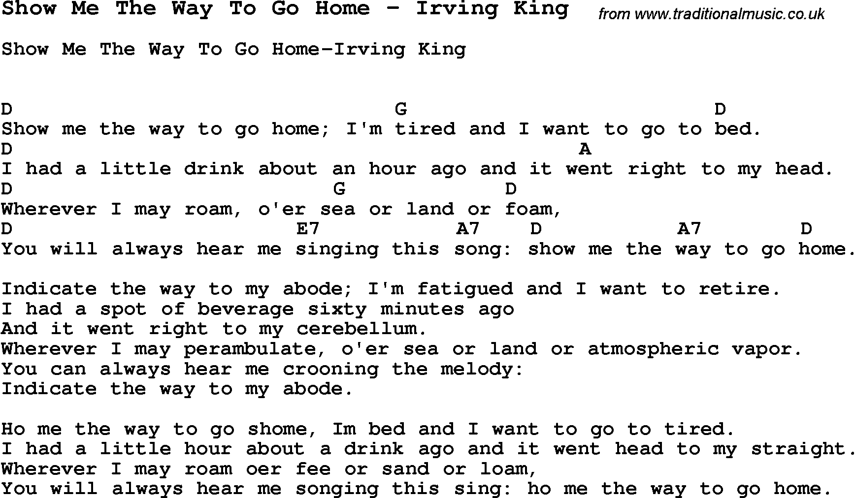 Song Show Me The Way To Go Home by Irving King, with lyrics for vocal performance and accompaniment chords for Ukulele, Guitar Banjo etc.