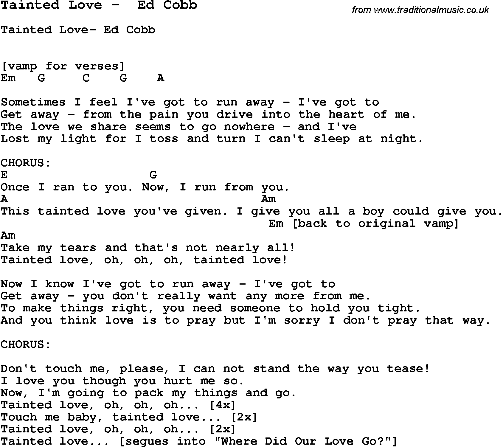 Song Tainted Love by  Ed Cobb, with lyrics for vocal performance and accompaniment chords for Ukulele, Guitar Banjo etc.