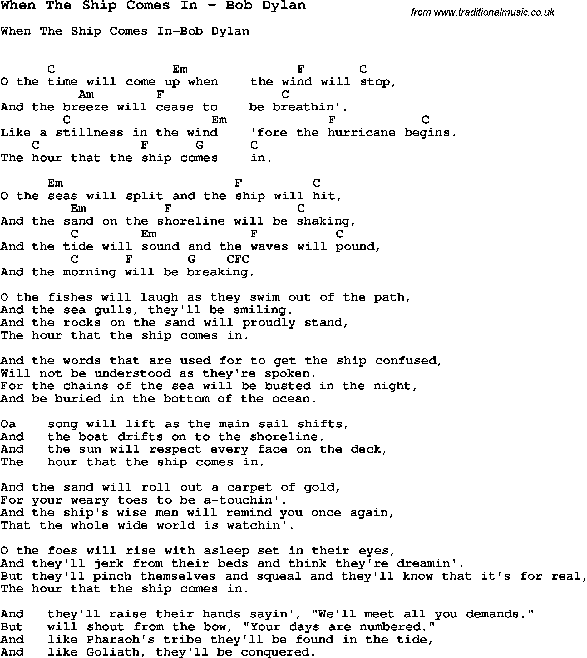 Song When The Ship Comes In by Bob Dylan, with lyrics for vocal performance and accompaniment chords for Ukulele, Guitar Banjo etc.