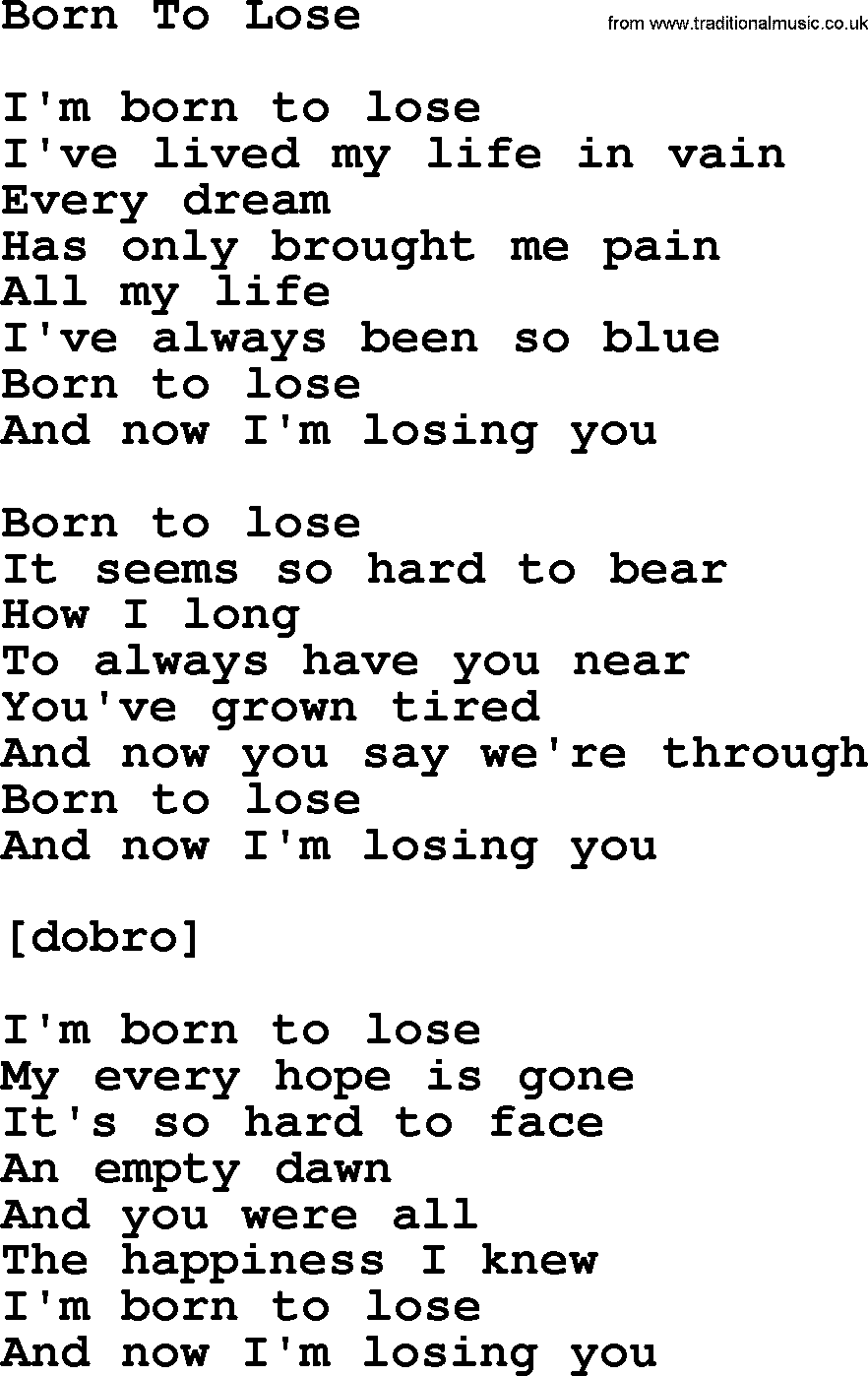Willie Nelson song: Born To Lose lyrics