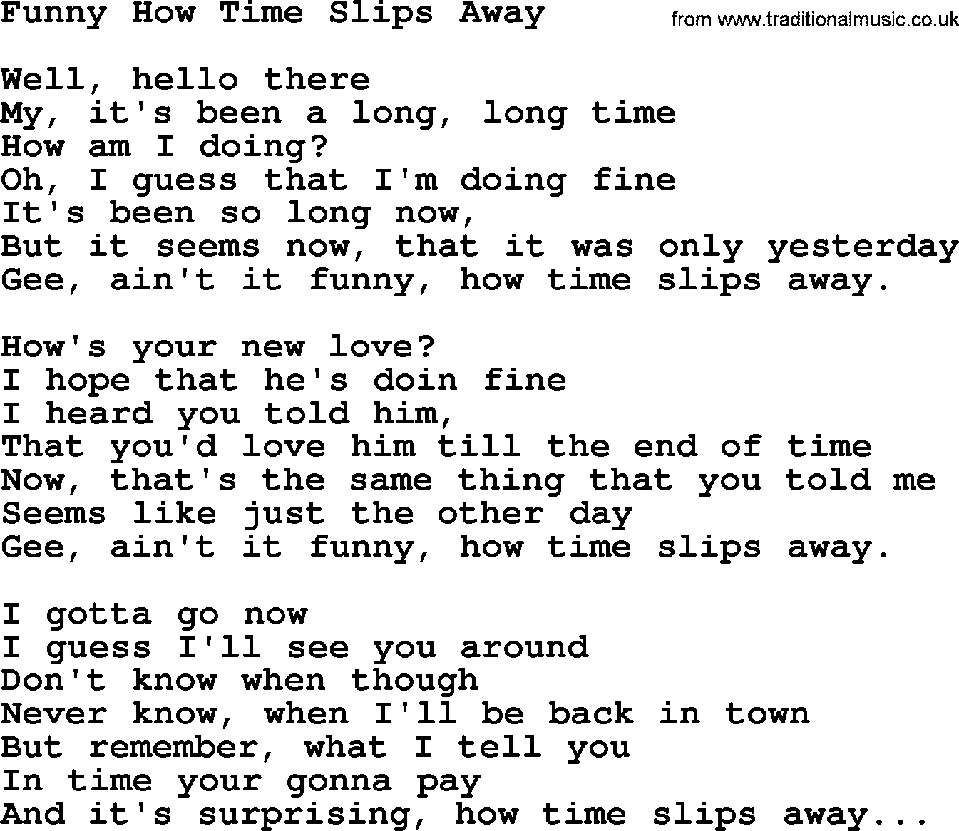 Willie Nelson song: Funny How Time Slips Away lyrics