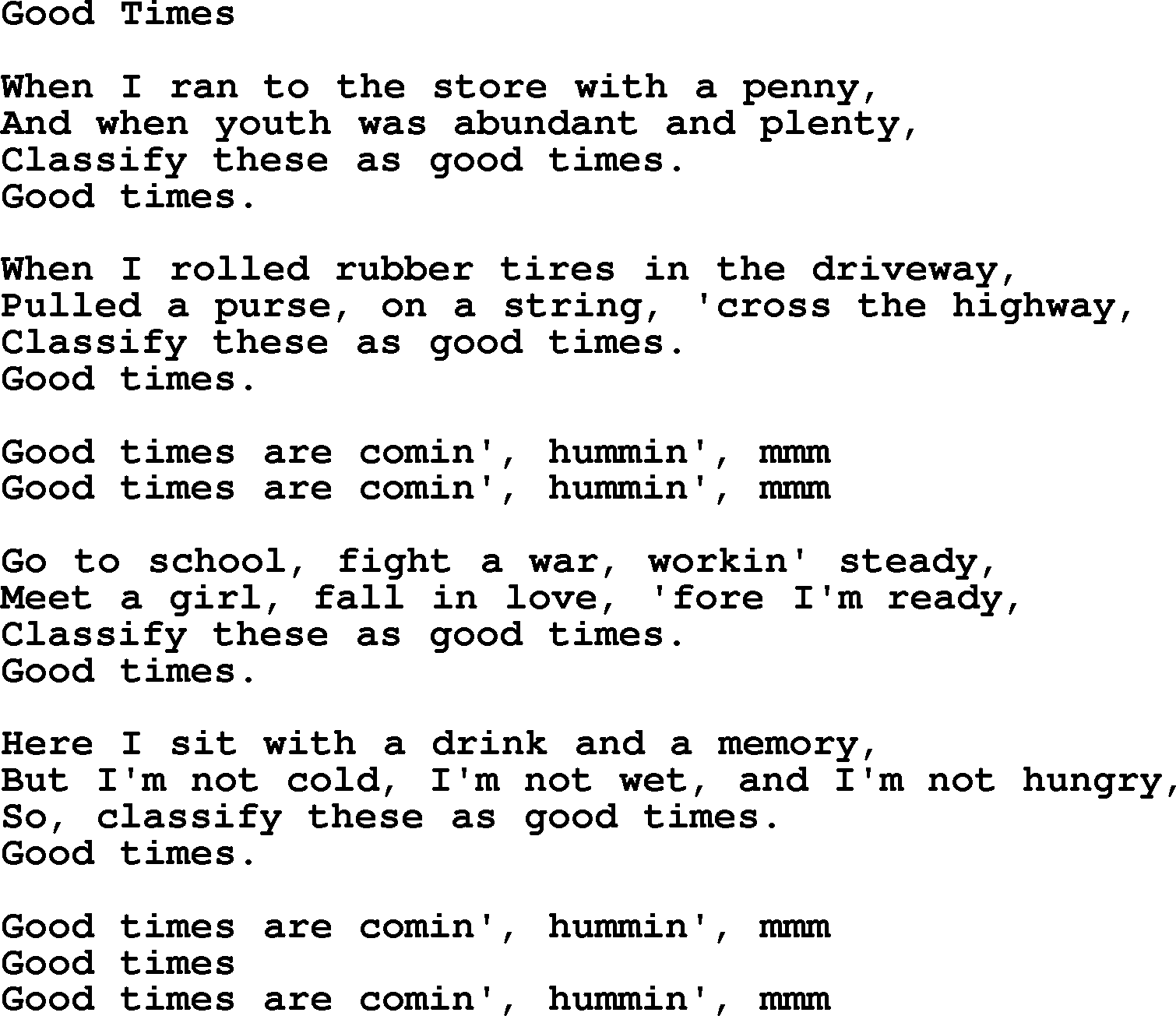 Willie Nelson song: Good Times lyrics