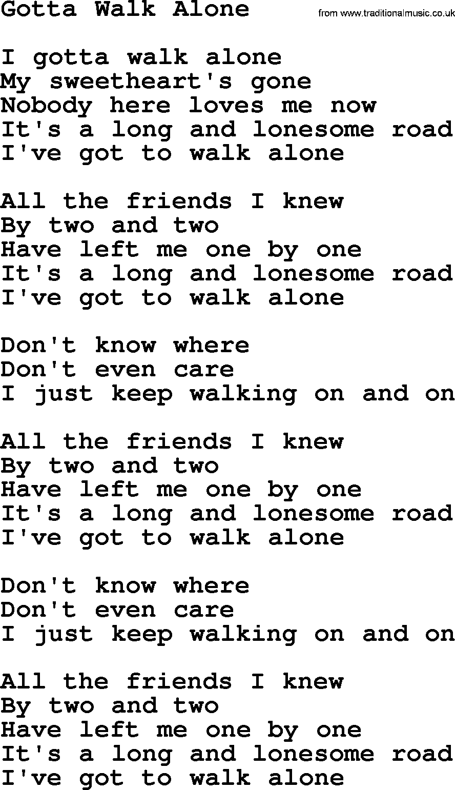 Willie Nelson song: Gotta Walk Alone lyrics