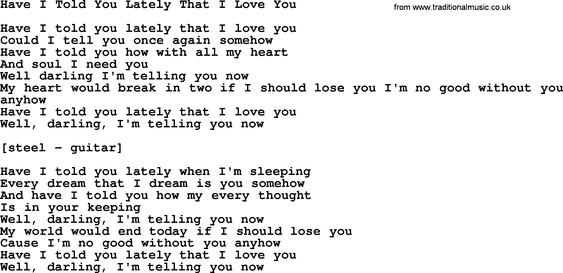Willie Nelson song: Have I Told You Lately That I Love You lyrics