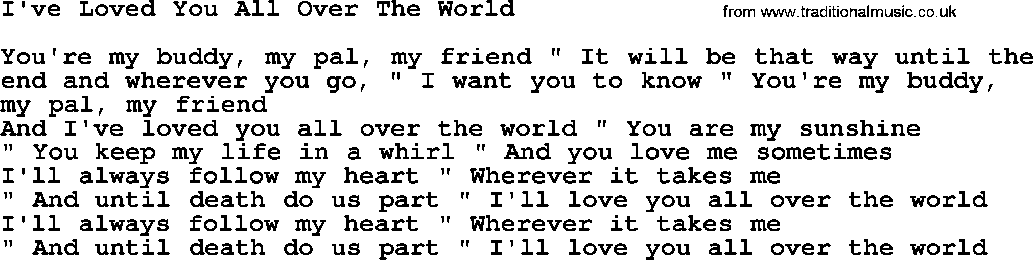 Willie Nelson song: I've Loved You All Over The World lyrics