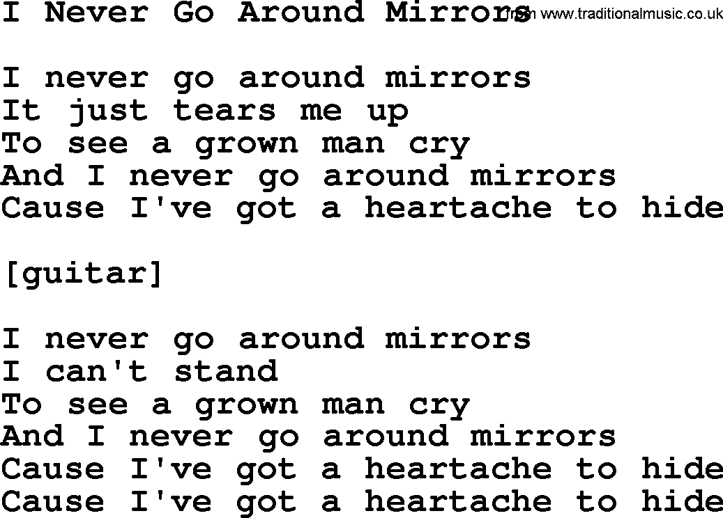 Willie Nelson song: I Never Go Around Mirrors lyrics