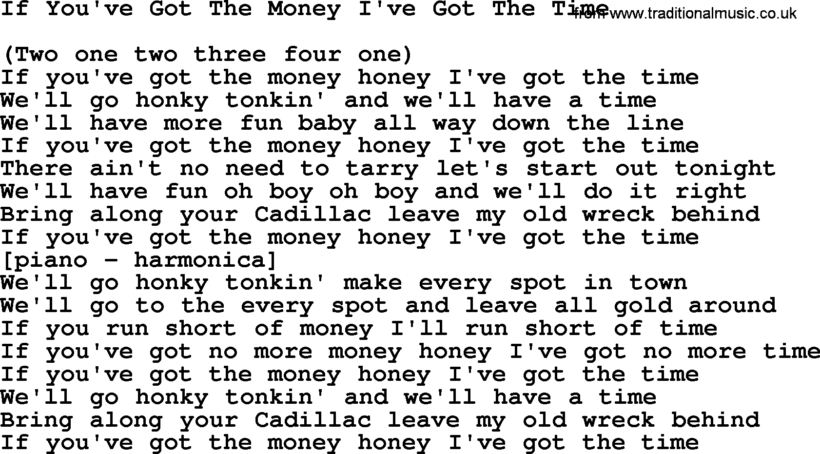Willie Nelson song: If You've Got The Money I've Got The Time lyrics