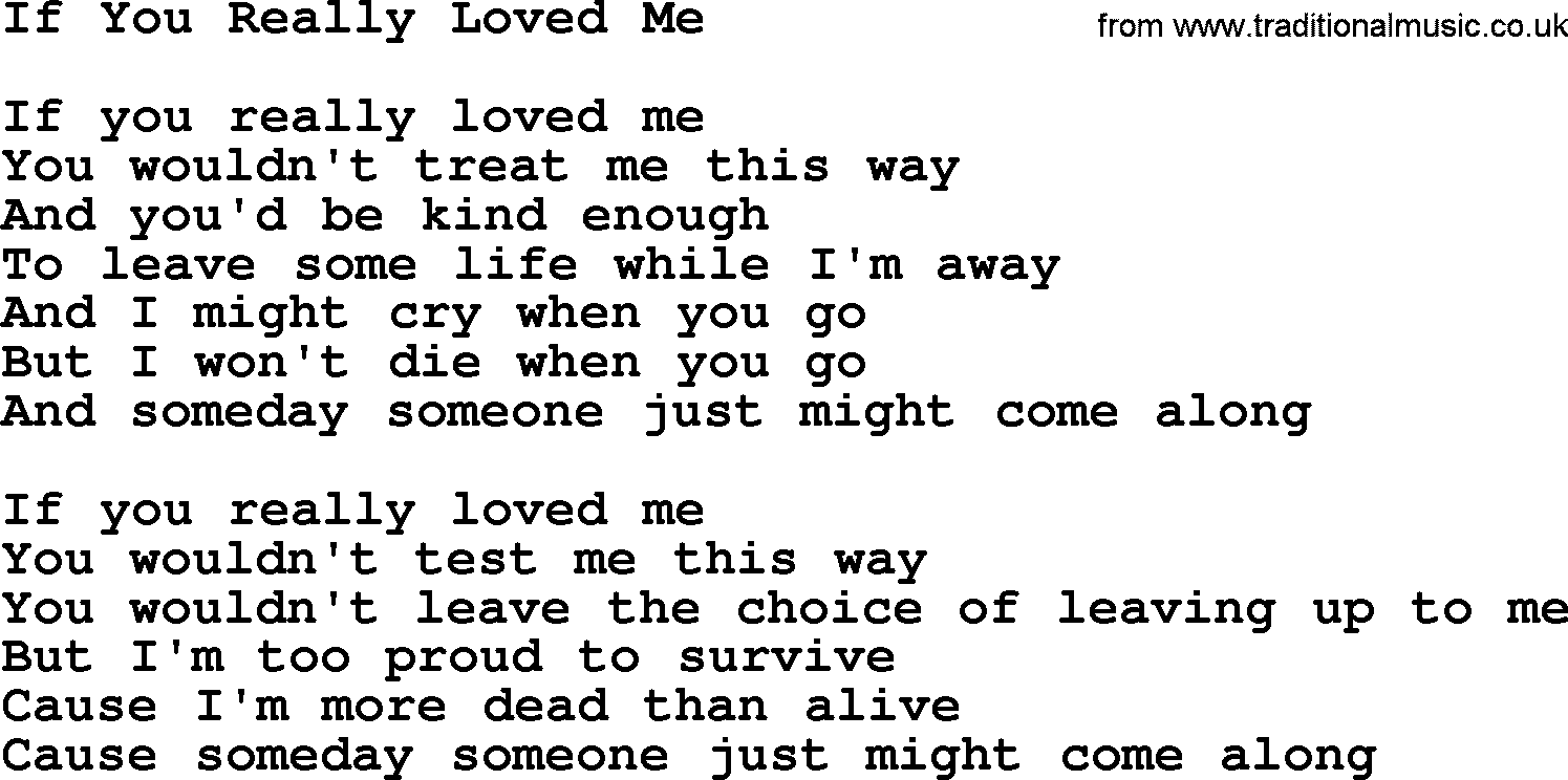 Willie Nelson song: If You Really Loved Me lyrics