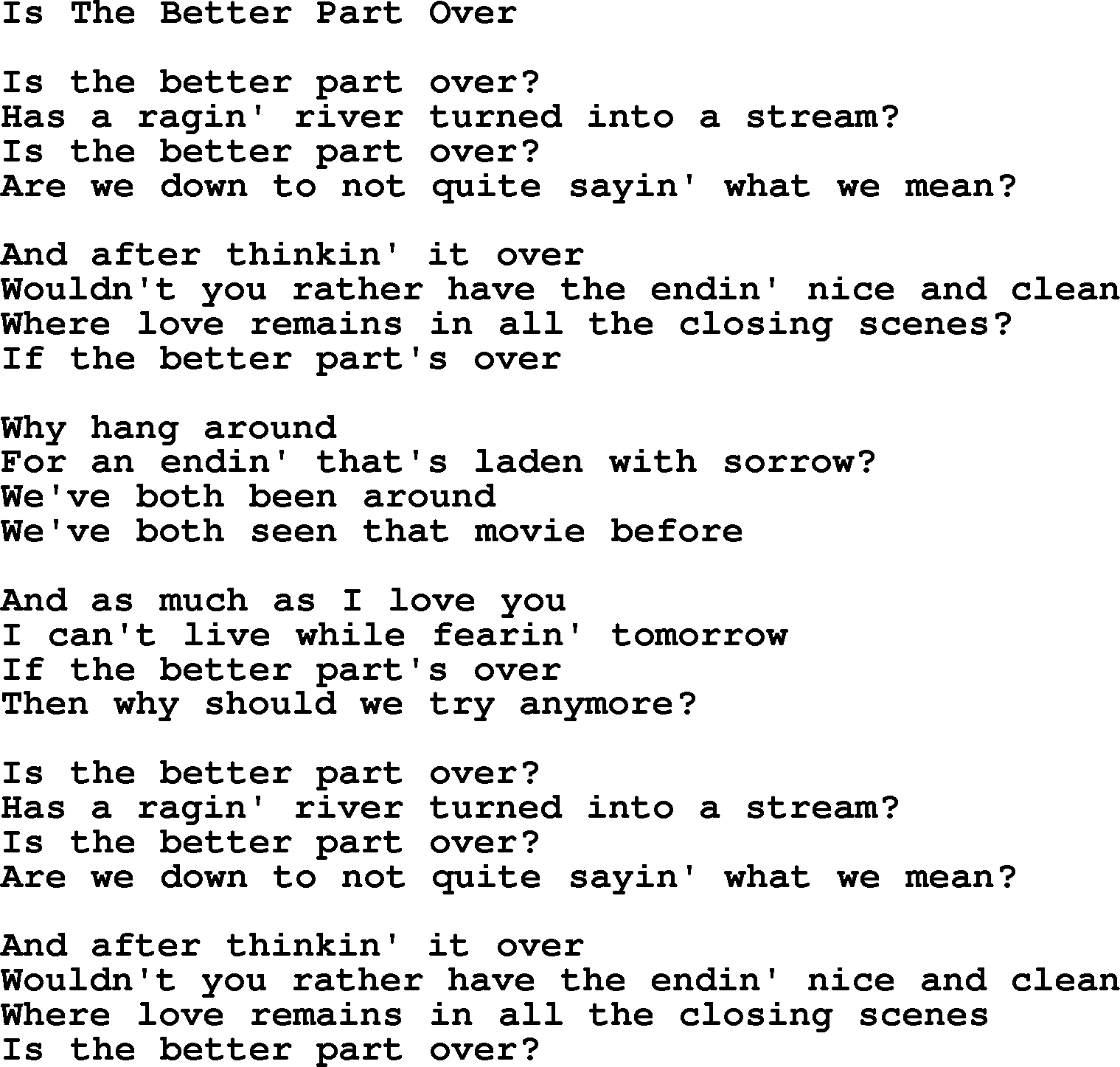 Willie Nelson song: Is The Better Part Over lyrics