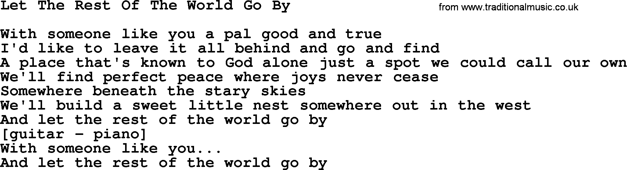 Willie Nelson song: Let The Rest Of The World Go By lyrics