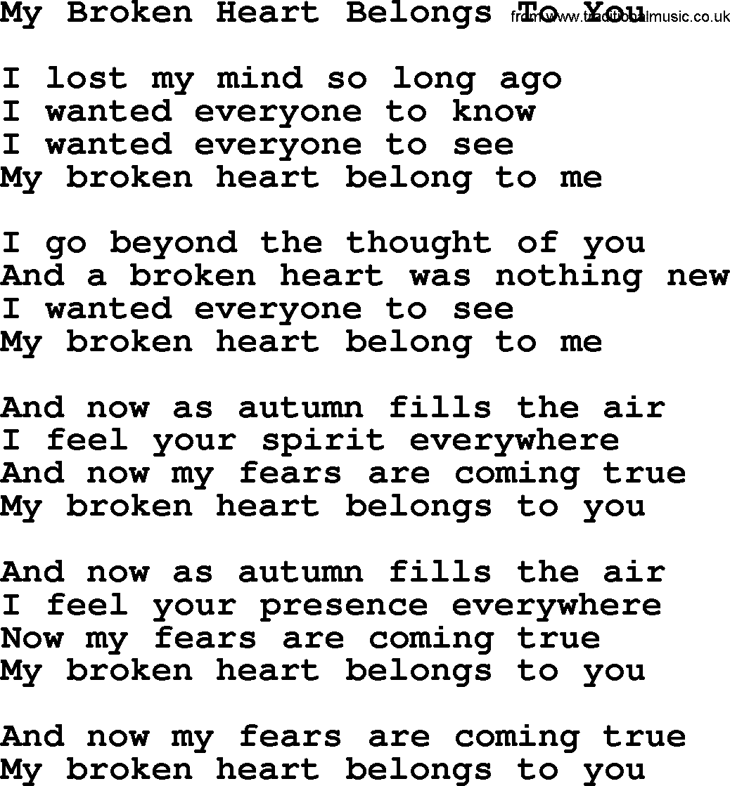 Willie Nelson song: My Broken Heart Belongs To You lyrics