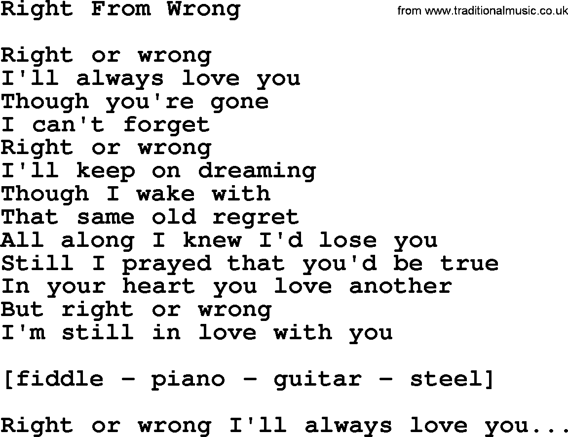 Willie Nelson song: Right From Wrong lyrics