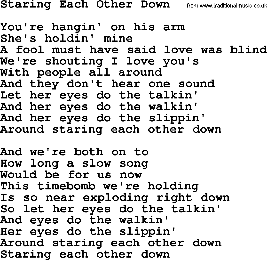 Willie Nelson song: Staring Each Other Down lyrics