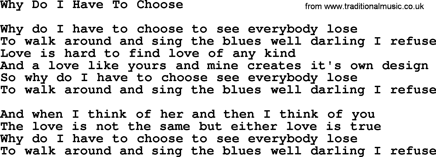 Willie Nelson song: Why Do I Have To Choose lyrics