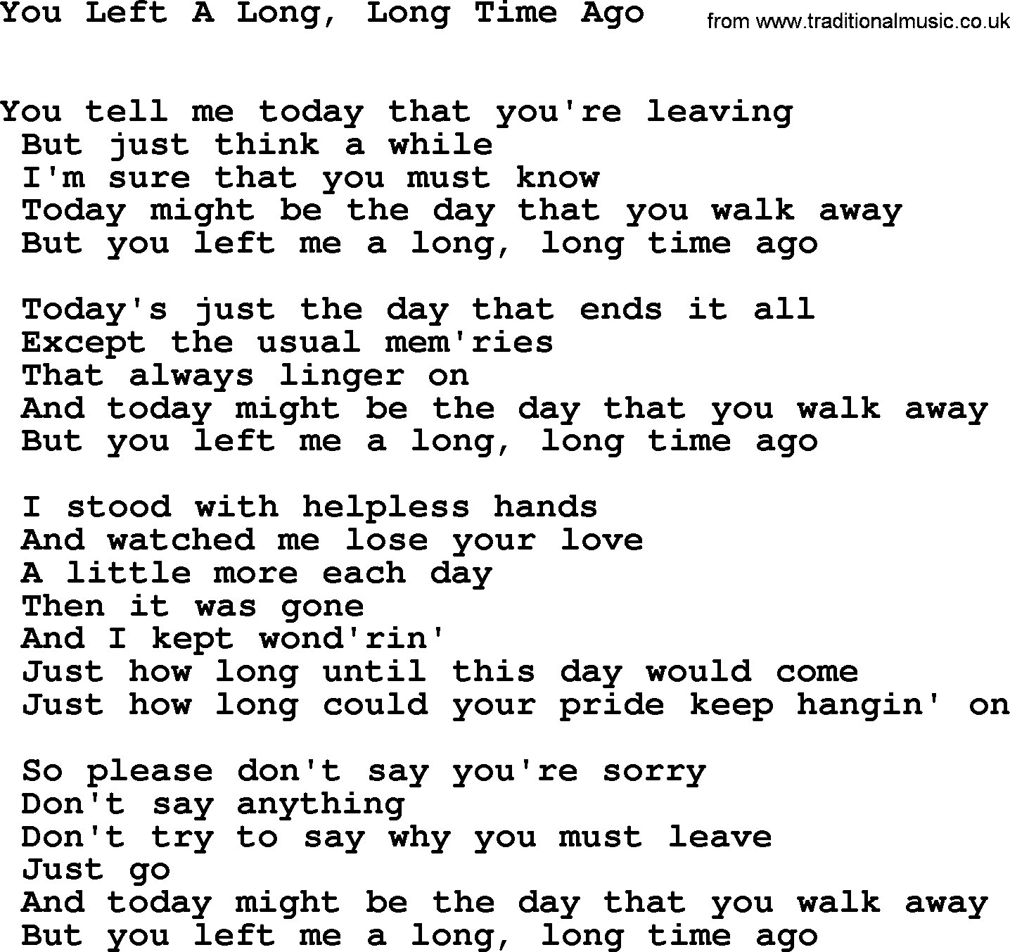 Willie Nelson song: You Left A Long, Long Time Ago lyrics