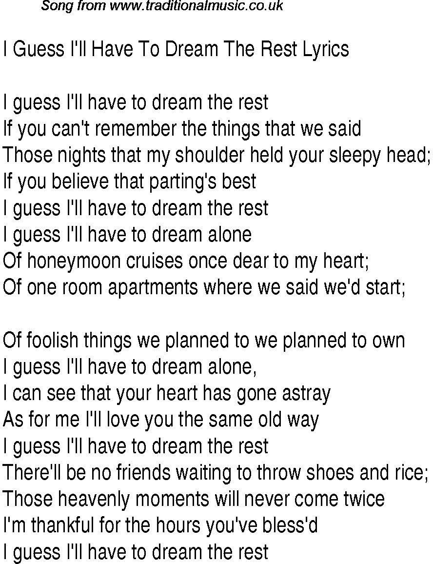 1940s top songs - lyrics for I Guess Ill Have To Dream The Rest(Glen Miller)