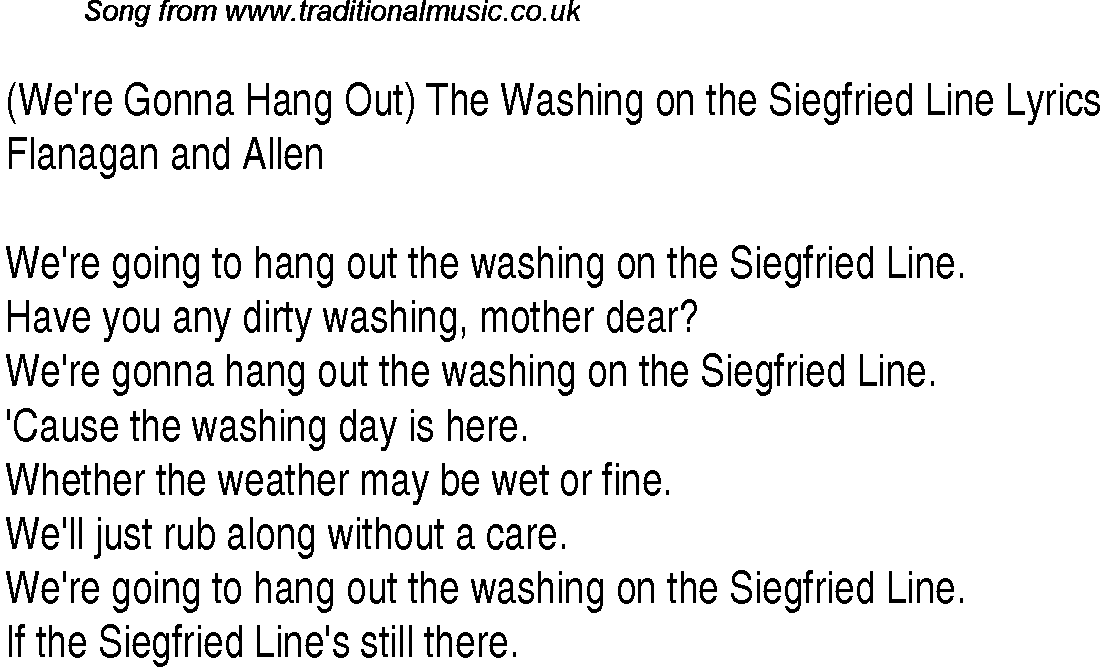 1940s top songs - lyrics for We're Gonna Hang OuThe Washing On The Siegfried Line(Flanagan Allen)