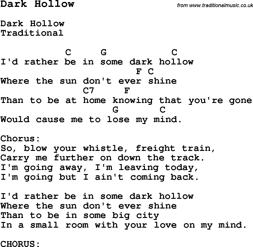 Traditional Song Dark Hollow with Chords, Tabs and Lyrics
