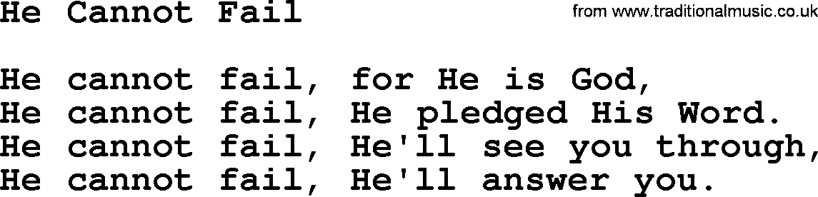 Baptist Hymnal Hymn: He Cannot Fail, lyrics with pdf