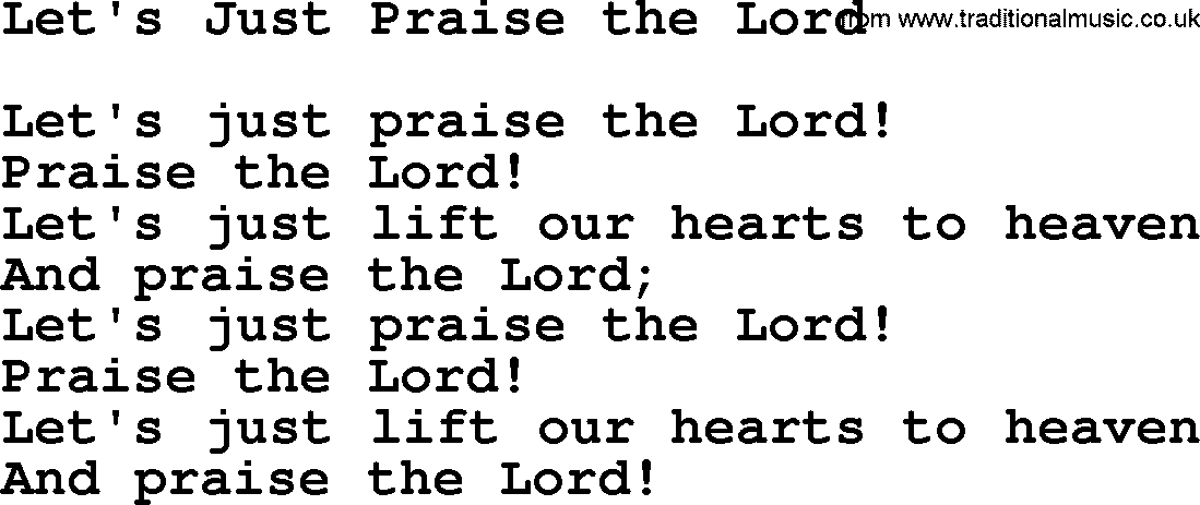 Baptist Hymnal Hymn: Let's Just Praise The Lord, lyrics with pdf