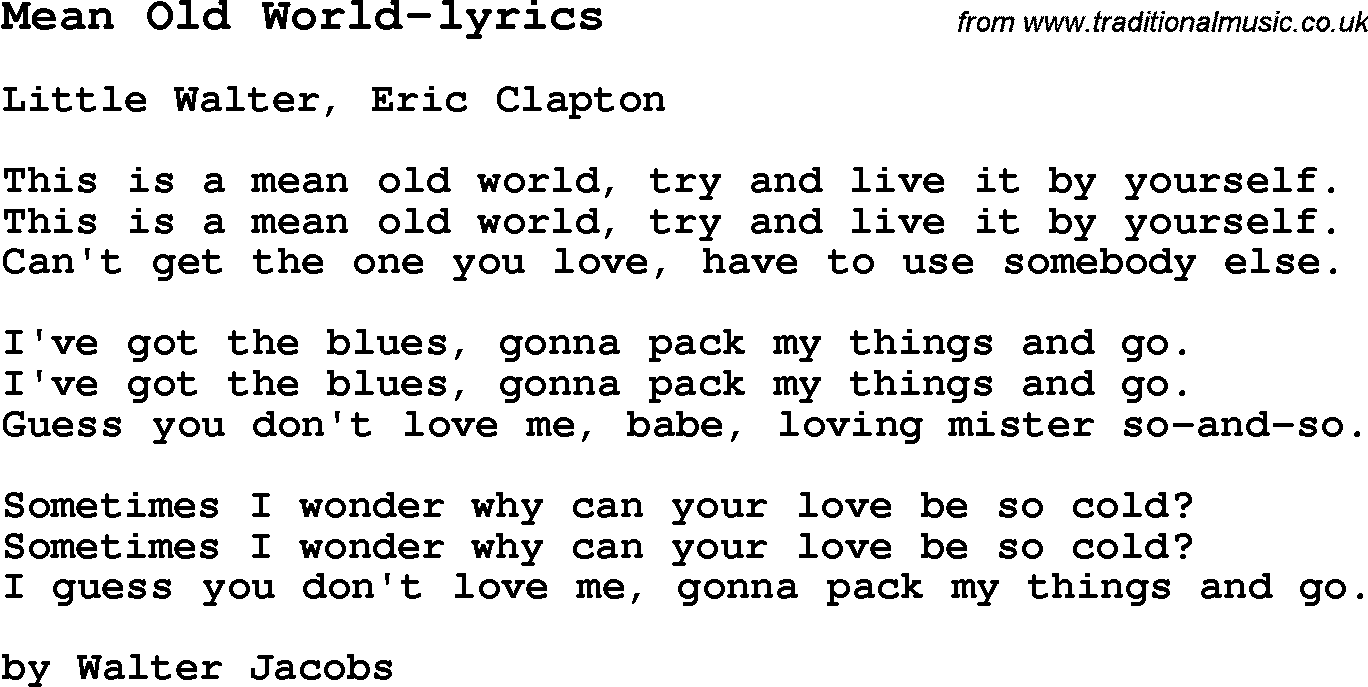 Blues Guitar Song, lyrics, chords, tablature, playing hints for Mean Old World-lyrics
