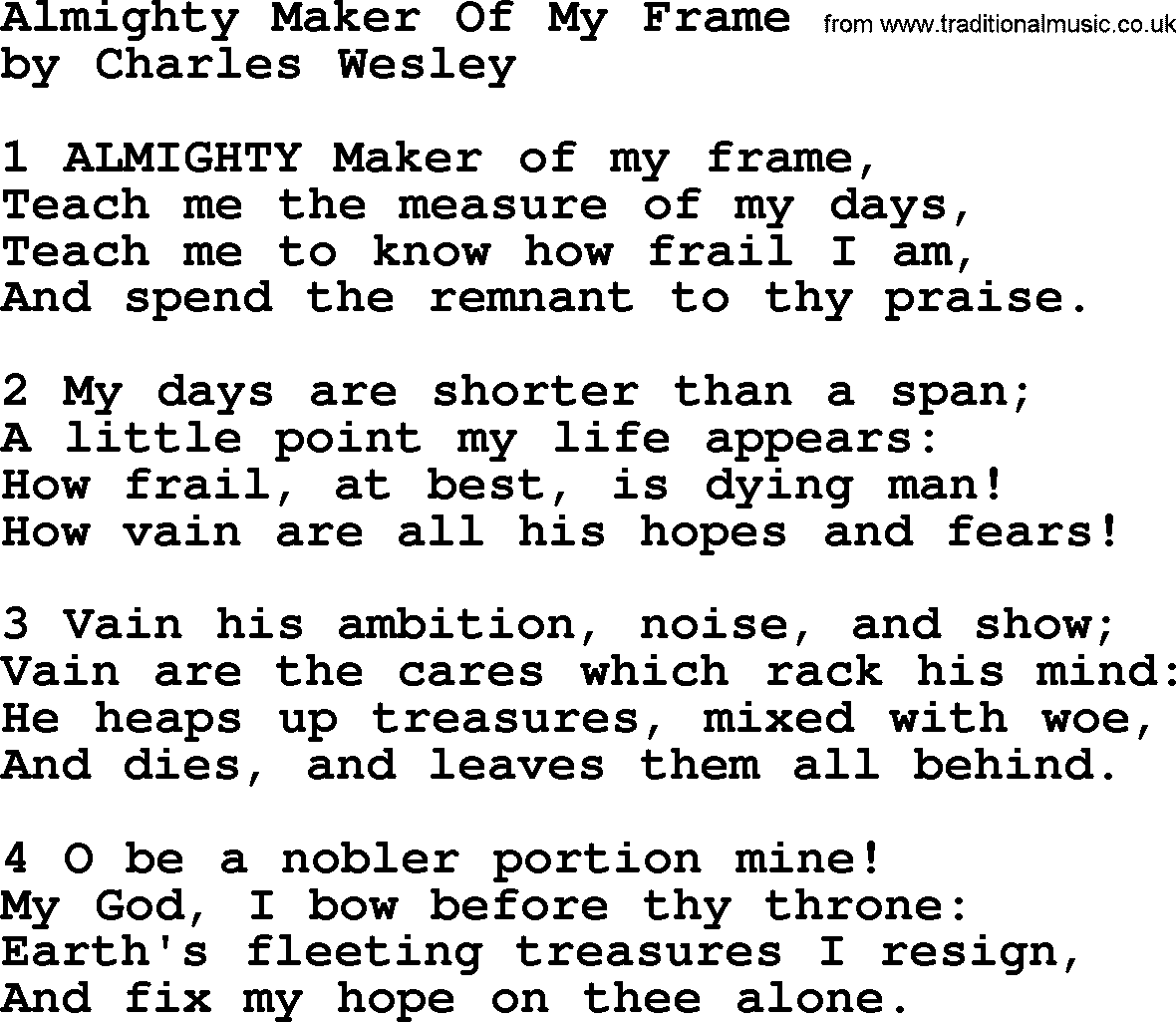 Charles Wesley hymn: Almighty Maker Of My Frame, lyrics