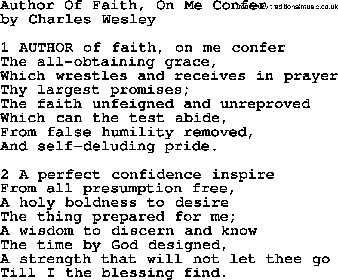 Charles Wesley hymn: Author Of Faith, On Me Confer, lyrics