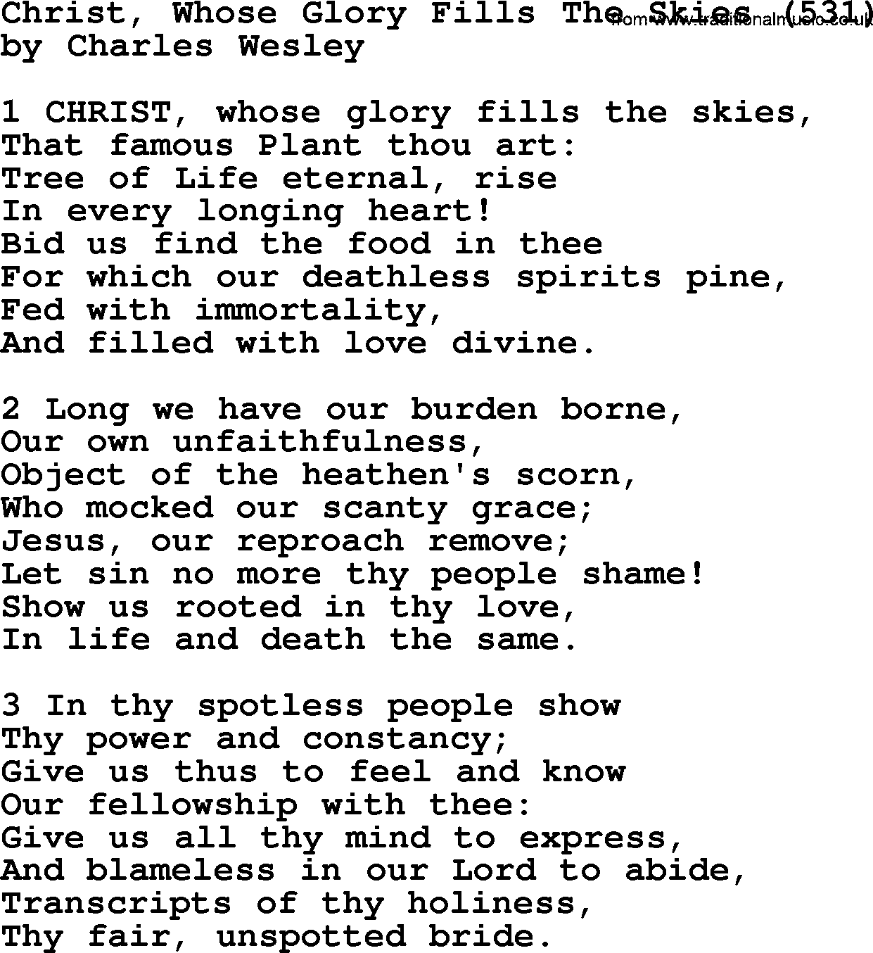 Charles Wesley hymn: Christ, Whose Glory Fills The Skies (531), lyrics