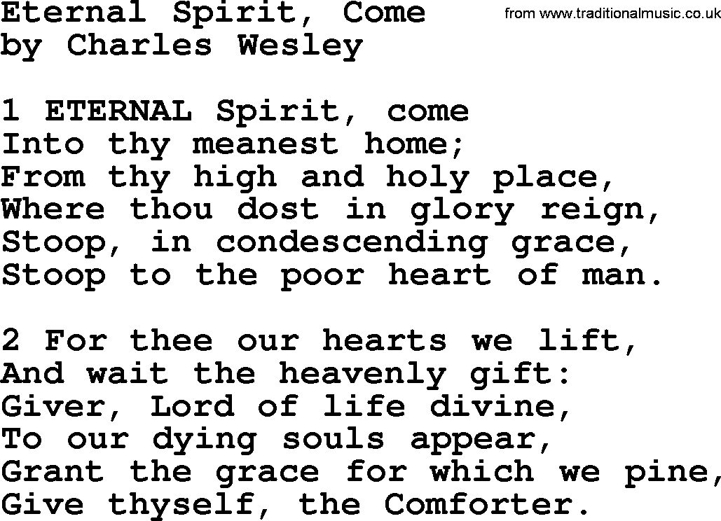 Charles Wesley hymn: Eternal Spirit, Come, lyrics