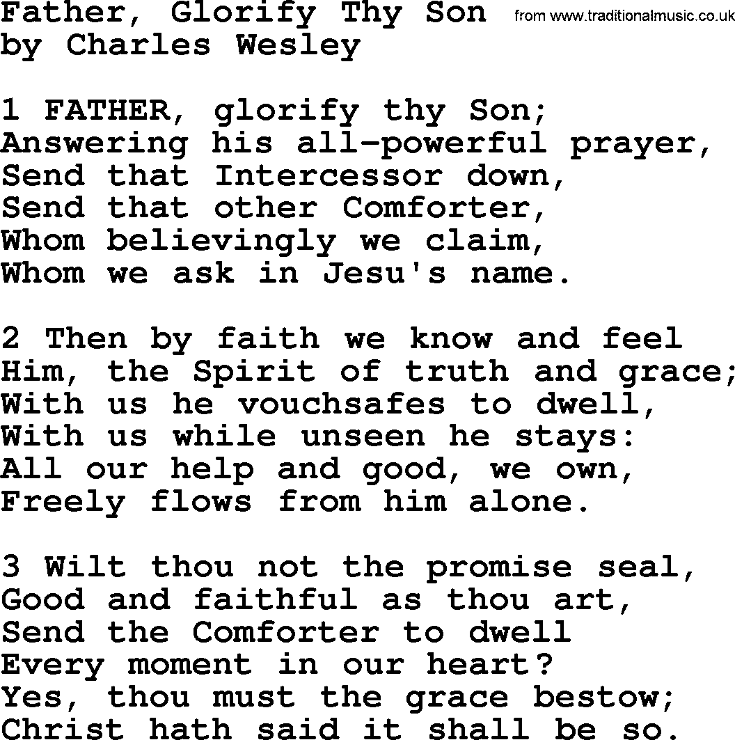 Charles Wesley hymn: Father, Glorify Thy Son, lyrics
