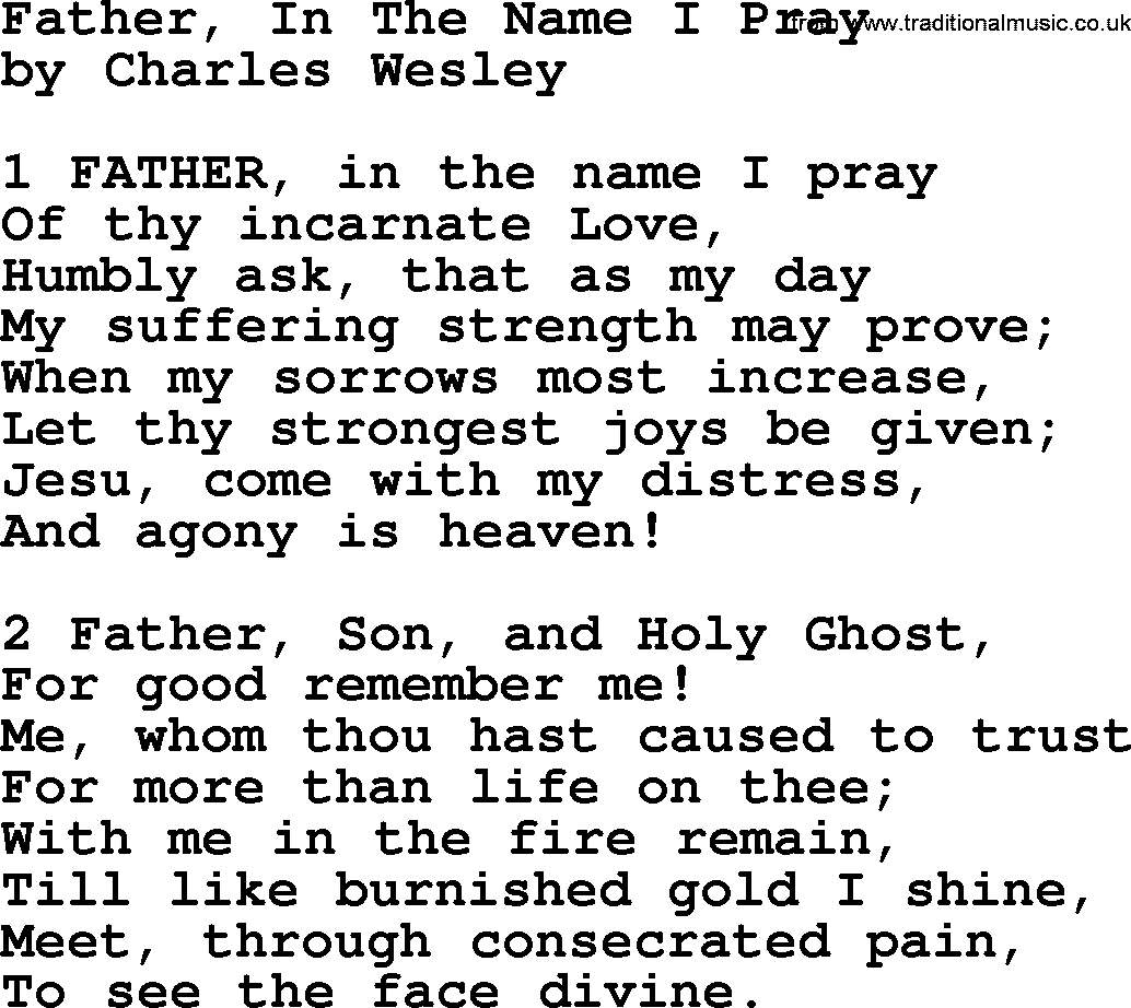 Charles Wesley hymn: Father, In The Name I Pray, lyrics