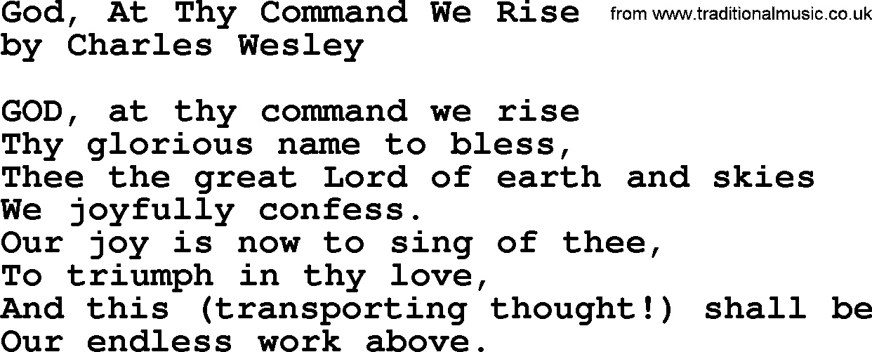 Charles Wesley hymn: God, At Thy Command We Rise, lyrics
