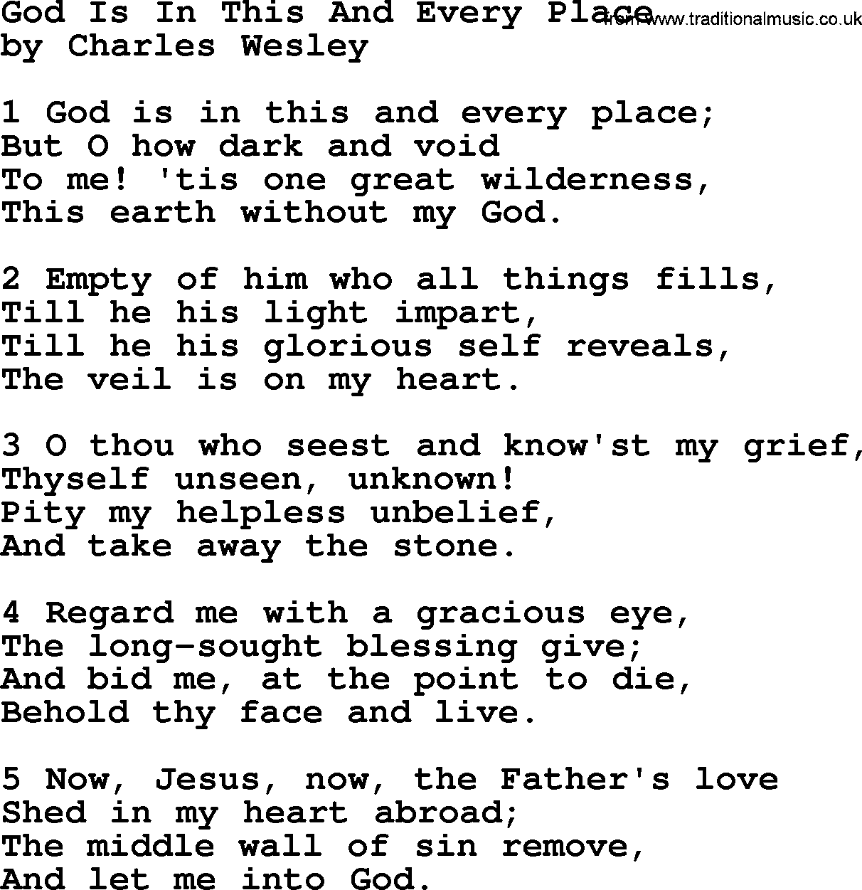 Charles Wesley hymn: God Is In This And Every Place, lyrics
